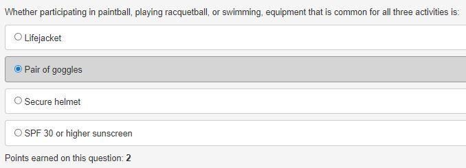 whether participating in paintball,playing racquet,or swimming that is common for-example-1