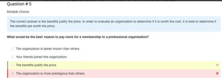 What would be the best reason to pay more for a membership to a professional organization-example-1