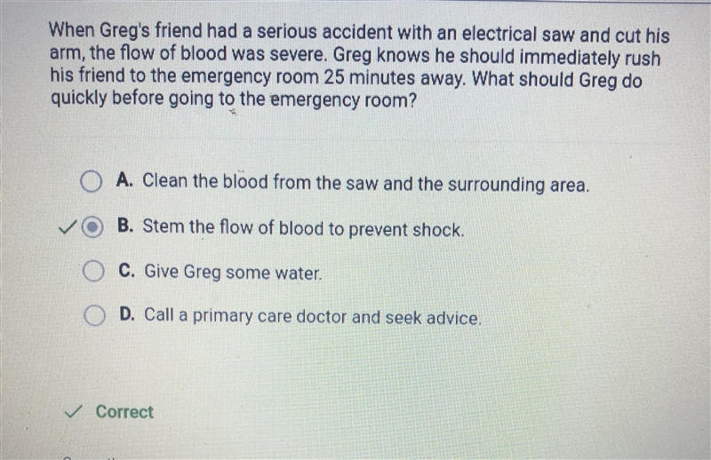 When Greg's friend had a serious accident with an electrical saw and cut his arm, the-example-1