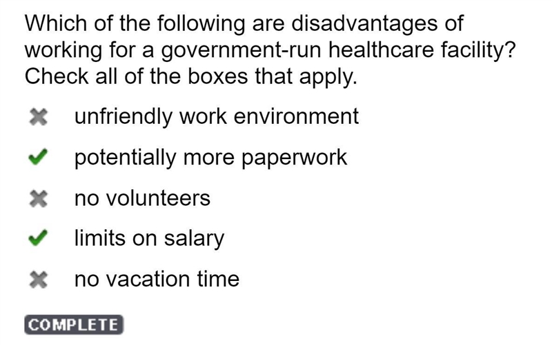 Which of the following are disadvantages of working for a government-run healthcare-example-1