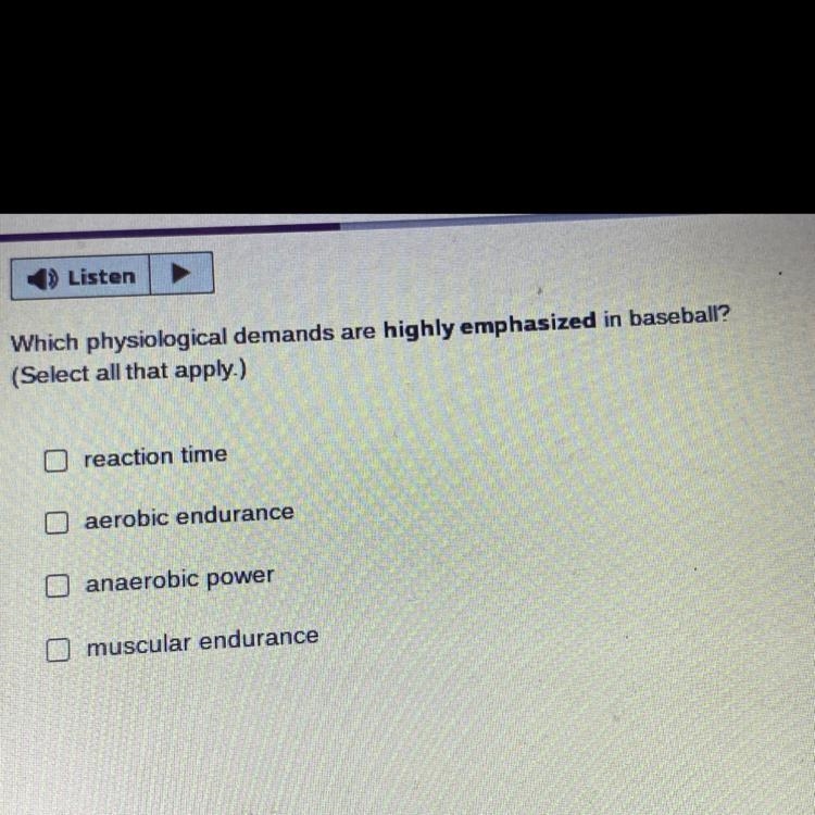 Which physiological demands are highly emphasized in baseball? (Select all that apply-example-1