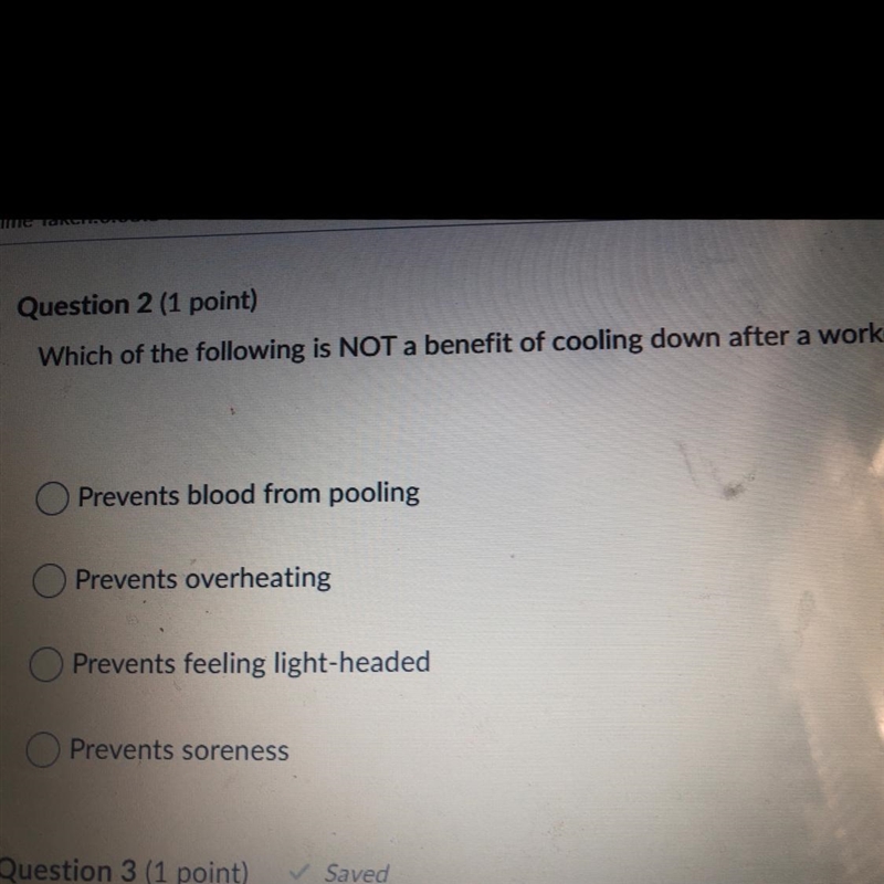 Which of the following is NOT a benefit of cooling down after a workout? A.prevents-example-1