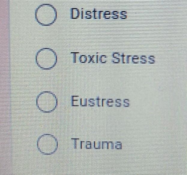 Stress that causes negative feelings and harmful health effects is which of the following-example-1