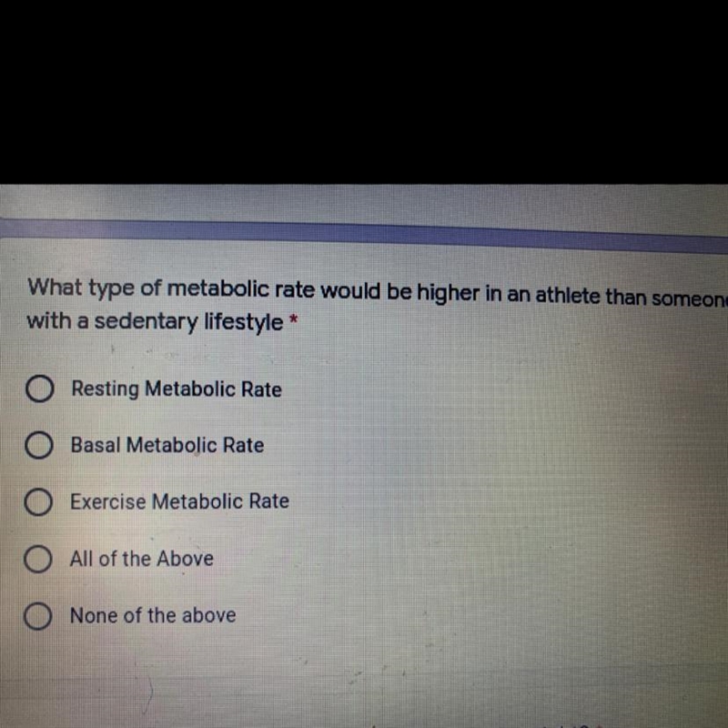 What type of metabolic rate would be higher in an athlete than someone with a sedentary-example-1