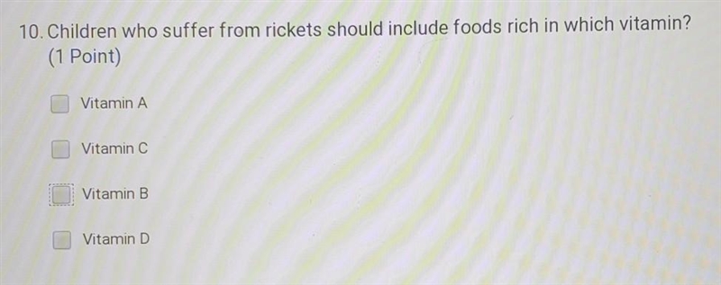 Children who suffer from rickets should include foods rich in which vitamin ​-example-1