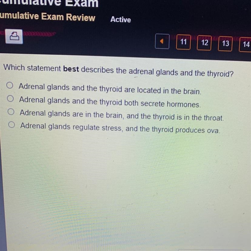 Which statement best describes the adrenal glands and the thyroid? A. Adrenal glands-example-1