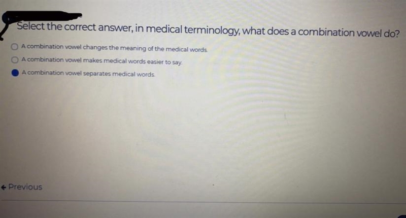 Health is my answer correct? In medical terminology, what does a combination vowel-example-1