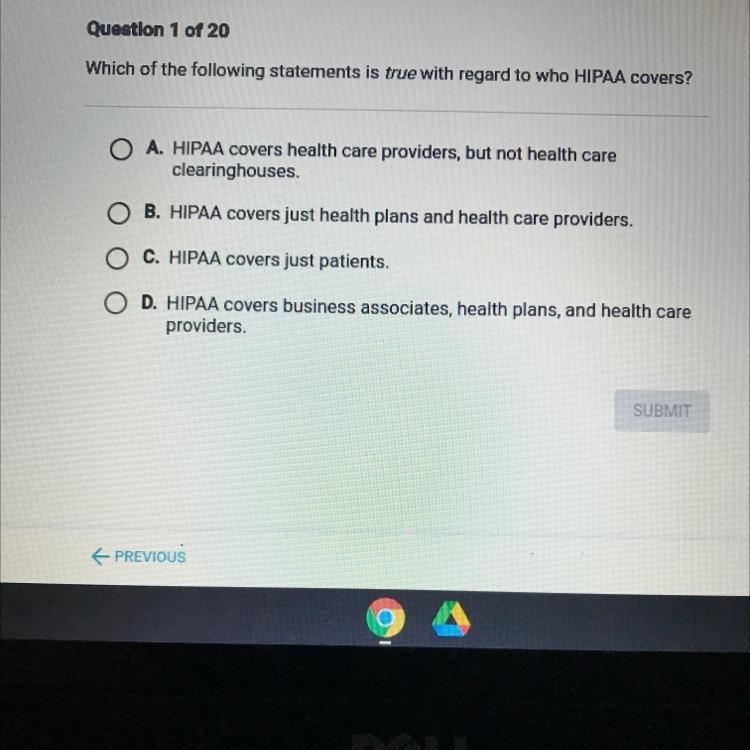 Question 1 of 20 Which of the following statements is true with regard to who HIPAA-example-1