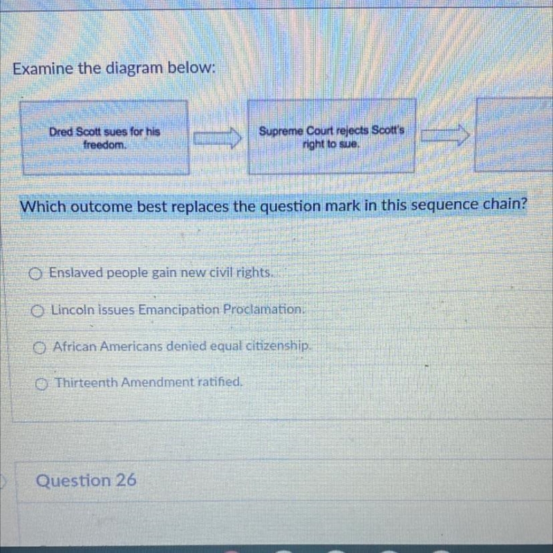 Which outcome best replaces the question mark in this sequence chain?-example-1