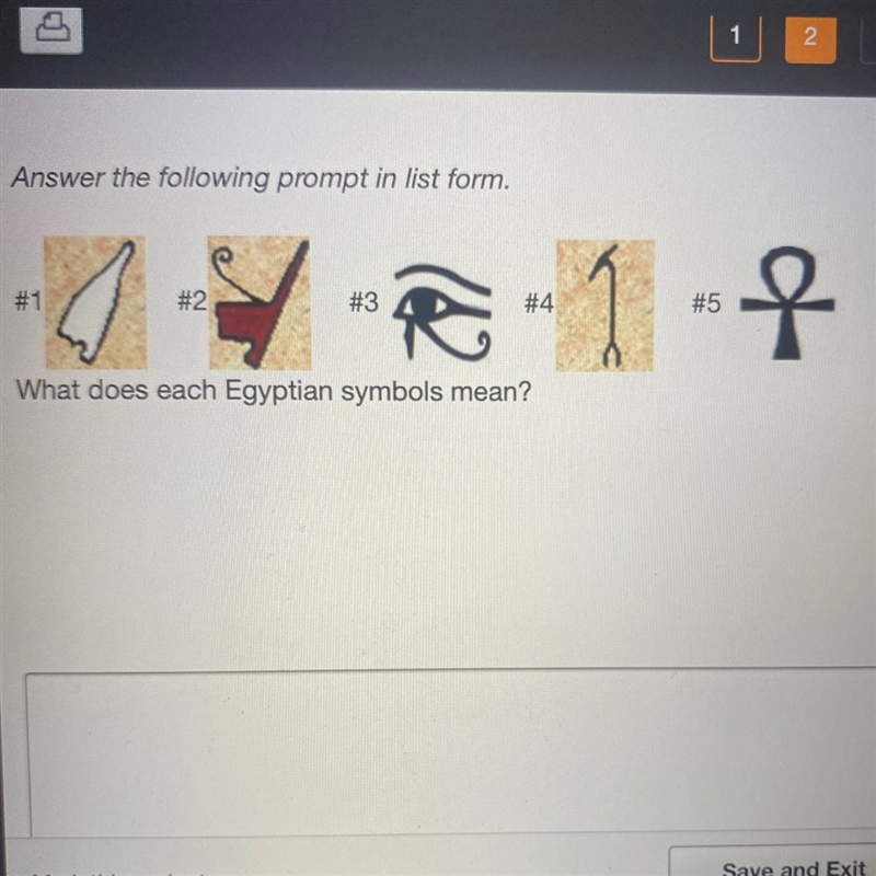 Answer the following prompt in list form. # What does each Egyptian symbols mean?-example-1