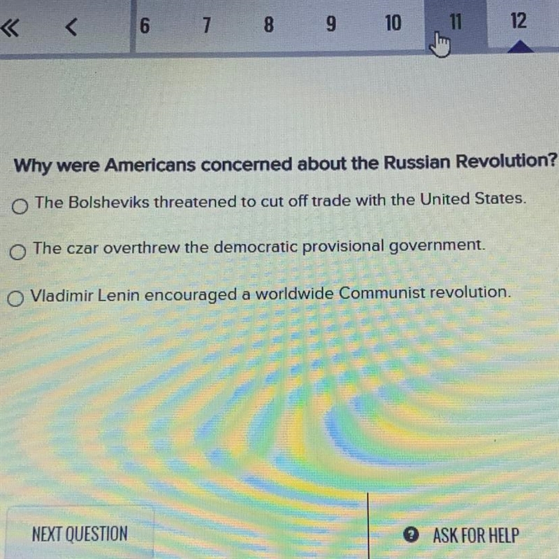 Why were Americans concerned about the Russian Revolution? A. The Bolsheviks threatened-example-1