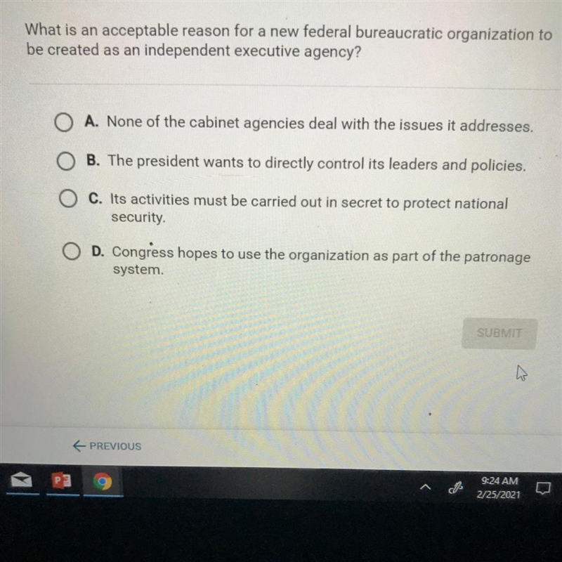 What is an acceptable reason for a new federal bureaucratic organization to be created-example-1