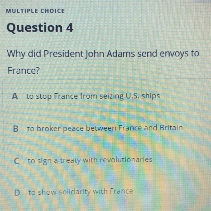 Why did President John Adams send envoys to France-example-1