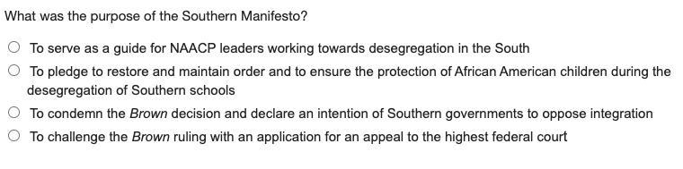 What was the purpose of the Southern Manifesto? To serve as a guide for NAACP leaders-example-1