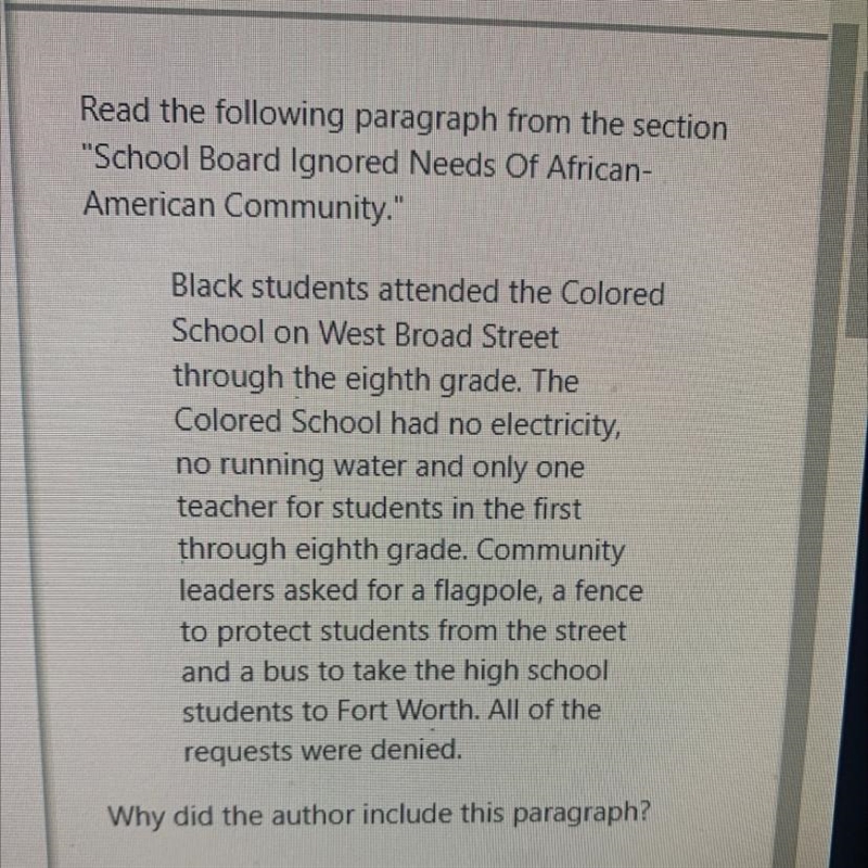 A - to explain where in Mansfield the colored school was located B - To illustrate-example-1