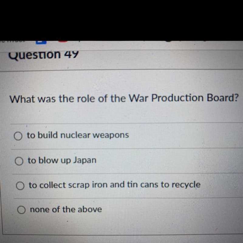 What was the role of the War Production Board? to build nuclear weapons O to blow-example-1