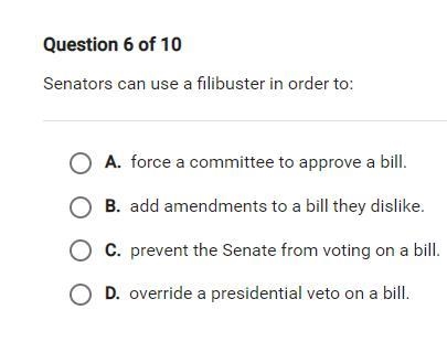 Senators can use a filibuster in order to:-example-1