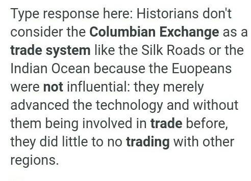 Why is the columbian exchange not a trade system?-example-1