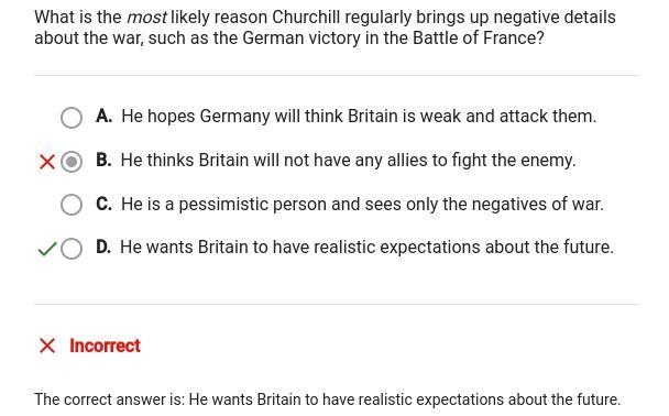 What is the most likely reason Churchill regularly brings up negative details about-example-1