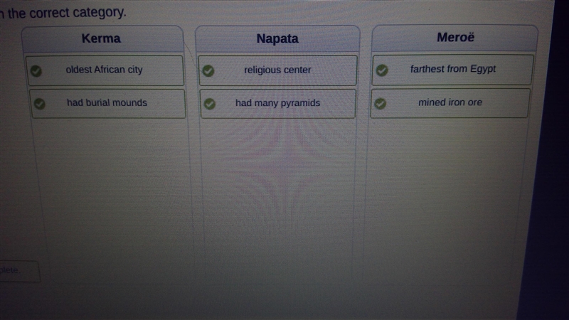 Place the characteristics in the correct category. had burial mounds Kerma Napata-example-1