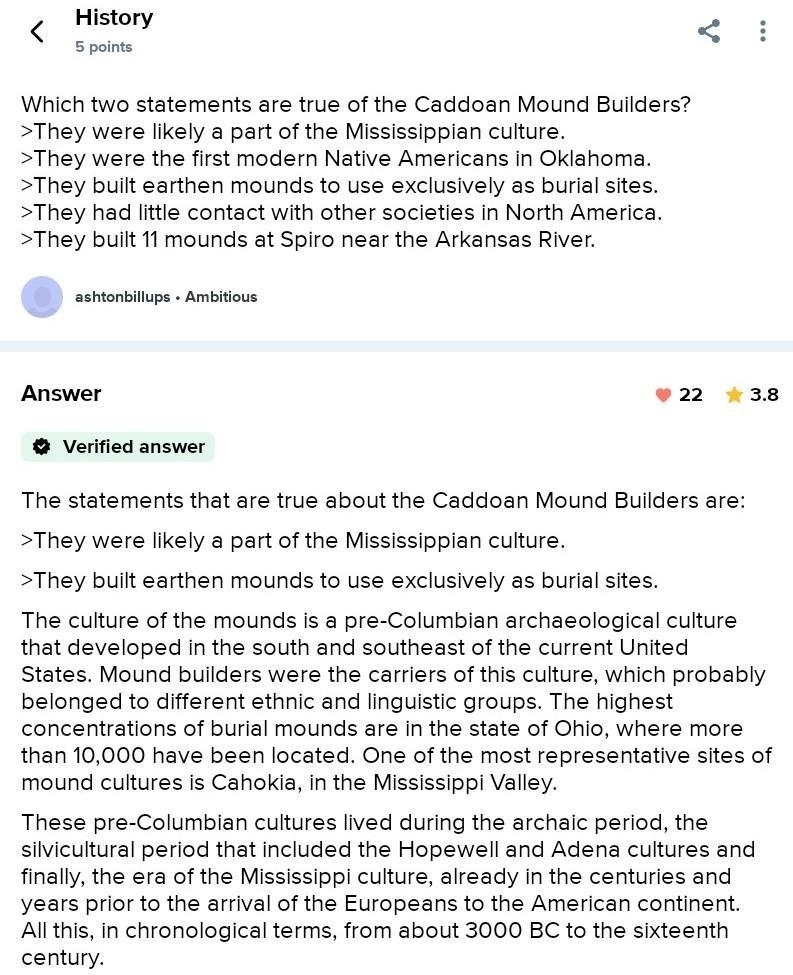 Which two statements are true of the Caddoan Mound Builders? 1. They were likely a-example-1