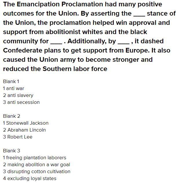 The emancipation proclamation had many positive outcome for the union. By asserting-example-1