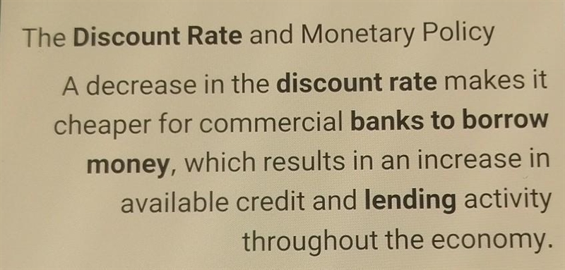 HOW DOES A LOW DISCOUNT RATE ENCOURAGE FINANCIAL INSTITUTIONS TO BORROW MONEY FROM-example-1