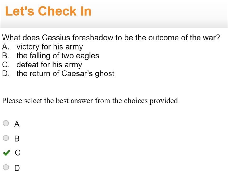 What does Cassius foreshadow to be the outcome of the war? A victory for his army-example-1