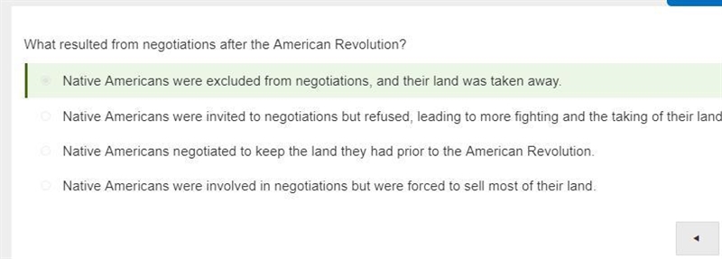 What resulted from negotiations after the American Revolution? O Native Americans-example-1