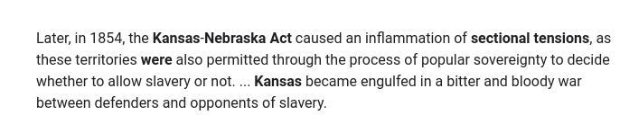 HELPP How did the Kansas-Nebraska Act increase sectional tensions?-example-1