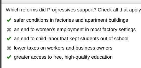 Which reforms did Progressives support? Check all that apply. safer conditions in-example-1