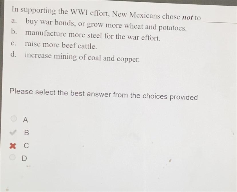 In supporting the WWI effort, New Mexicans chose not to a. buy war bonds, or grow-example-1