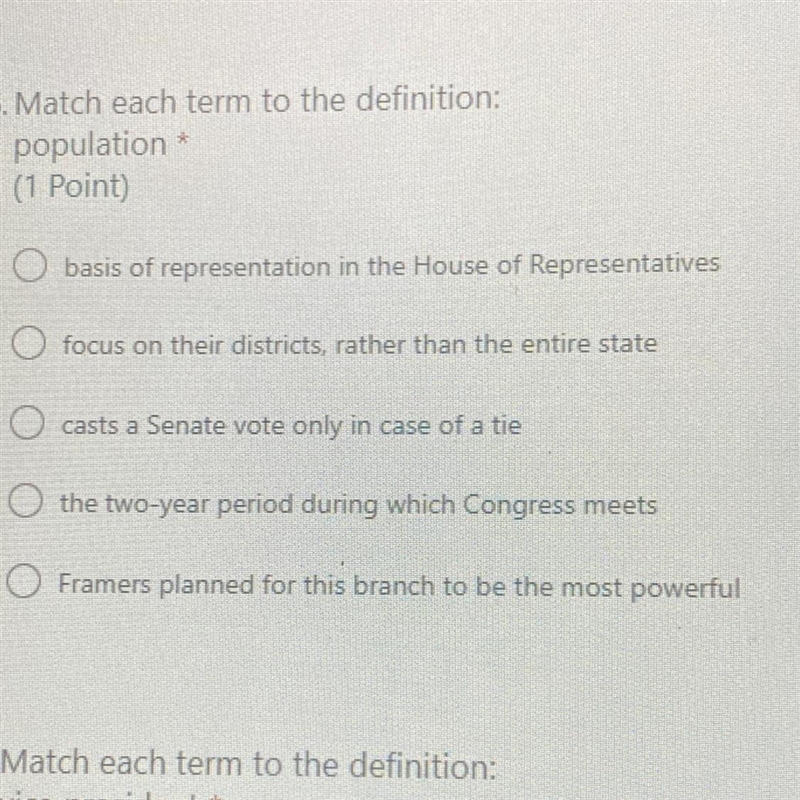 6. Match each term to the definition: population * O basis of representation in the-example-1