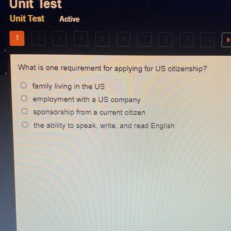 What is one requirement for applying for US citizenship? O family living in the US-example-1