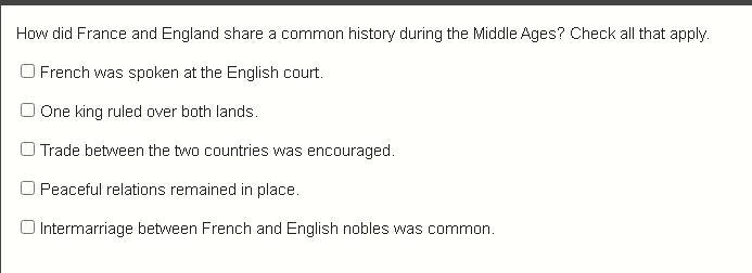 How did France and England share a common history during the middle ages? Check all-example-1