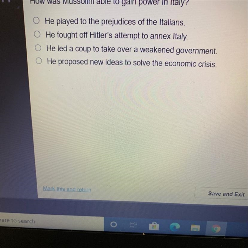 How was Mussolini able to gain power in Italy? O He played to the prejudices of the-example-1