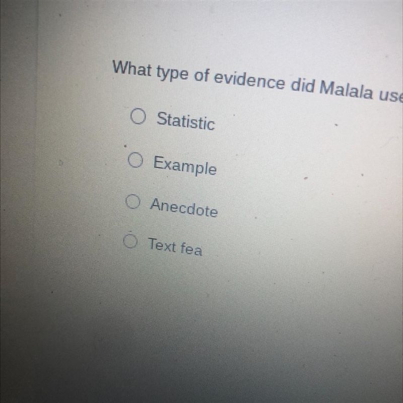 What type of evidence did Malala use when she told the story of her friend being forced-example-1