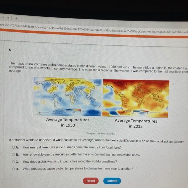 In 1950 in 2012 Images courtesy of NASA If a student wants to understand what has-example-1