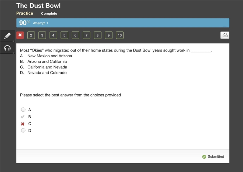 ANSWERED Most “Okies” who migrated out of their home states during the Dust Bowl years-example-1