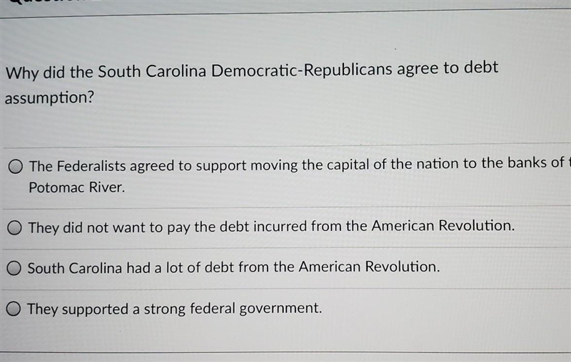 Why did the south carolina democratic Republicans agree to debt assumption?​-example-1