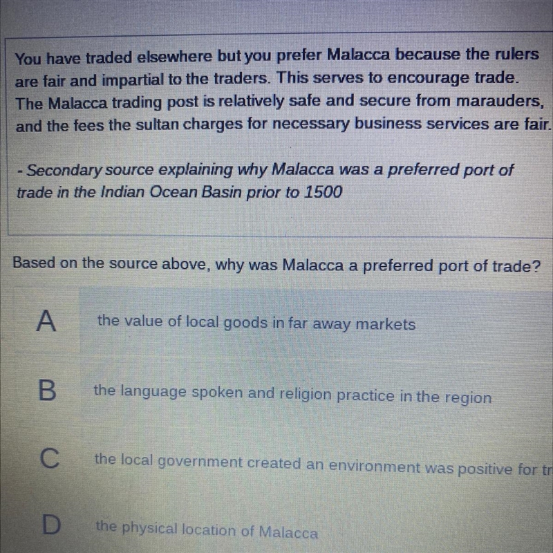 Based on the source above, why was Malacca a preferred port of trade? A the value-example-1