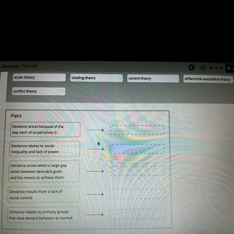 Deviance: Tutorial 12 app.edmentum.com 20 of 33 Save & Exit Pairs Deviance arises-example-1