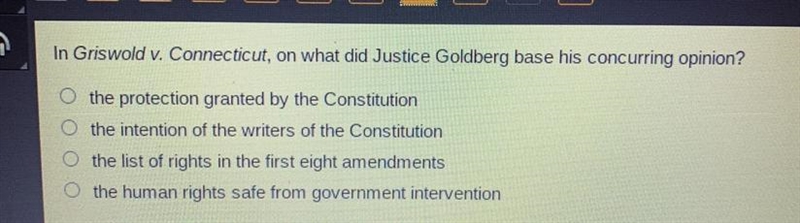 In Griswold v. Connecticut, on what did Justice Goldberg base his concurring opinion-example-1