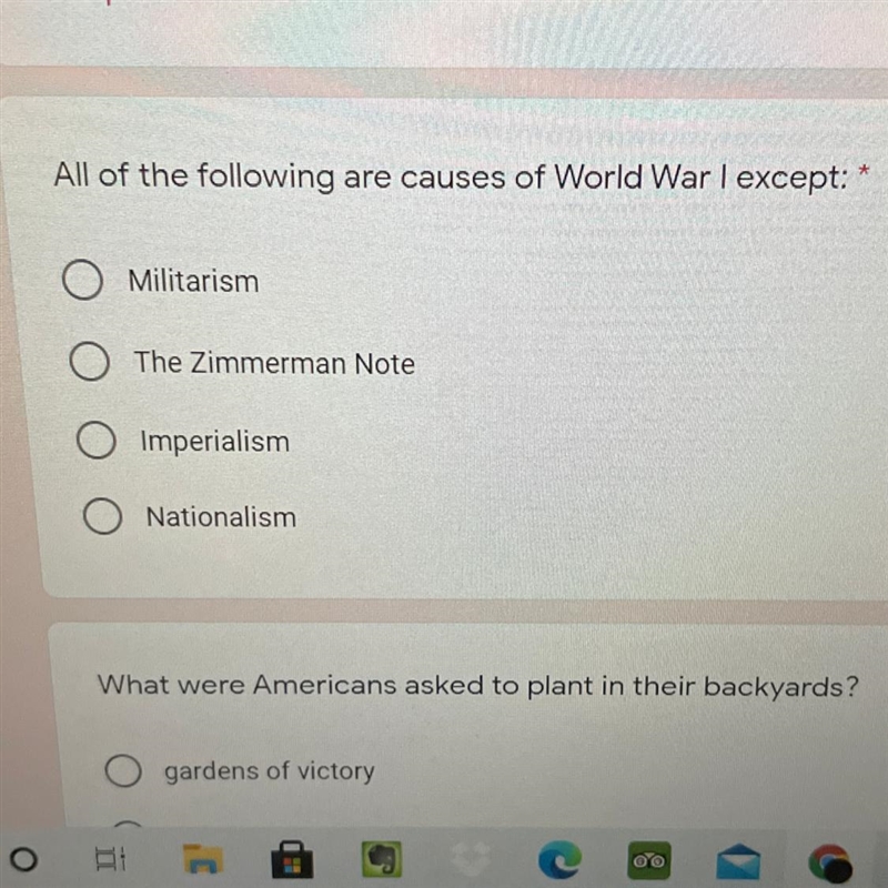 All of the following are causes of World War I except: * Militarism The Zimmerman-example-1