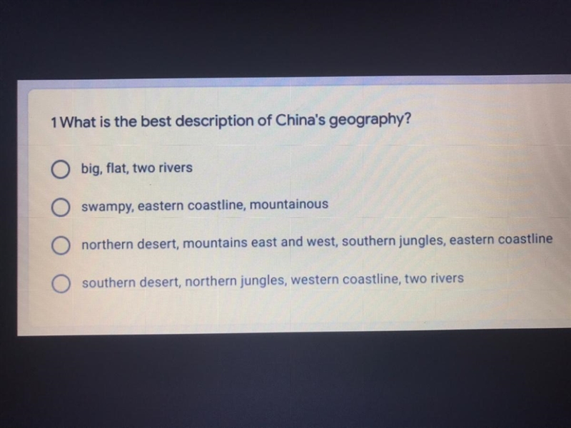 NEED HELP ASAP!!!! What is the best description of China's geography? A big, flat-example-1