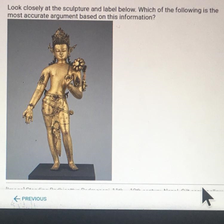 A. Nepalese sculptures of Buddha were more realistic than Indian sculptures of Buddha-example-1