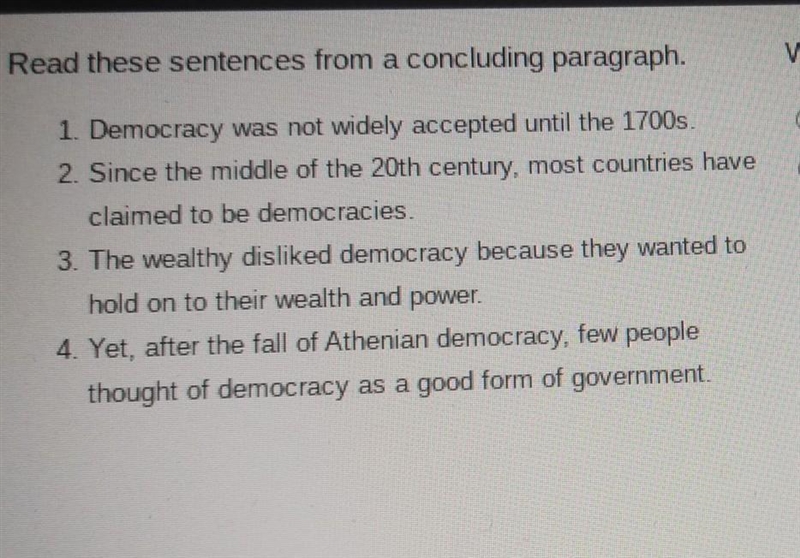 What would be the best order for these sentences? O 1, 2, 3, 4 O 2, 4, 3,1 O 3, 1, 4,2 O-example-1