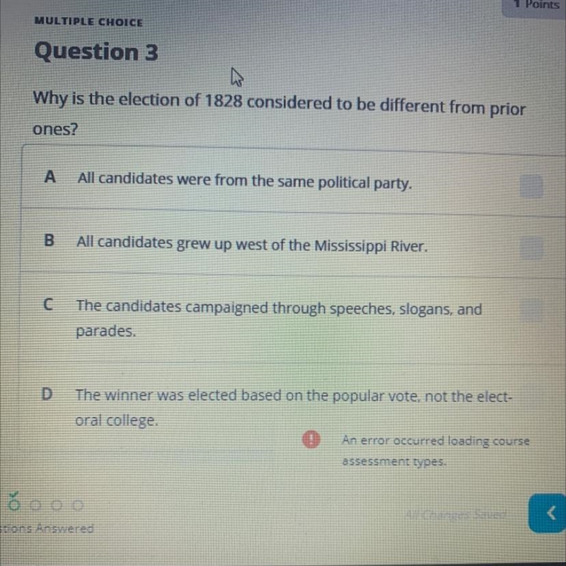 Why is the election of 1828 considered to be different from prior ones? A All candidates-example-1