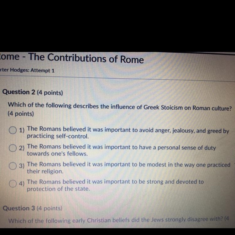 Which of the following describes the influence of Greek Stoicism on Roman culture-example-1