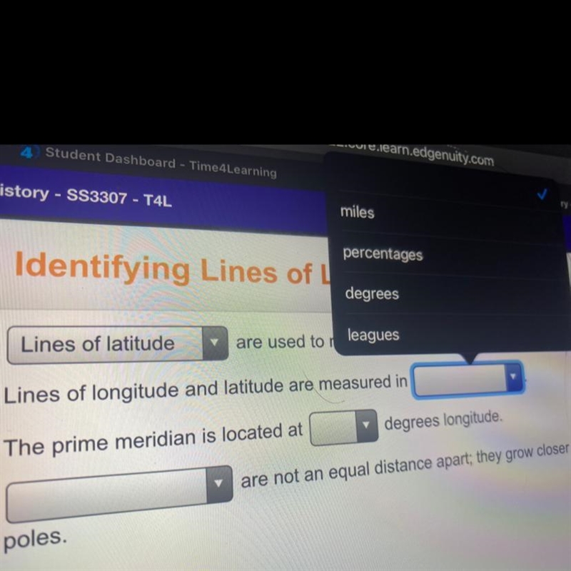 What are lines of longitude and latitude measured in￼ Miles Percentages Degrees League-example-1